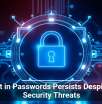 Trust in Passwords Persists Despite AI Security Threats