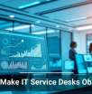 Will AI Make IT Service Desks Obsolete?